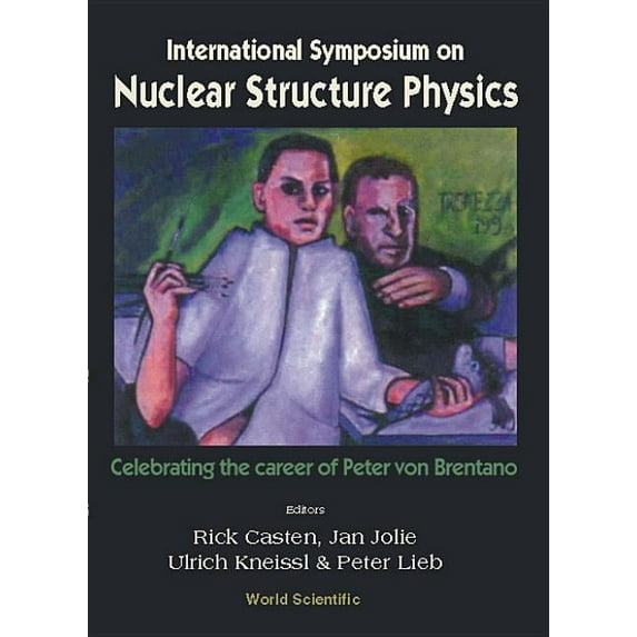 Nuclear Structure Physics: Celebrating.., (Hardcover)