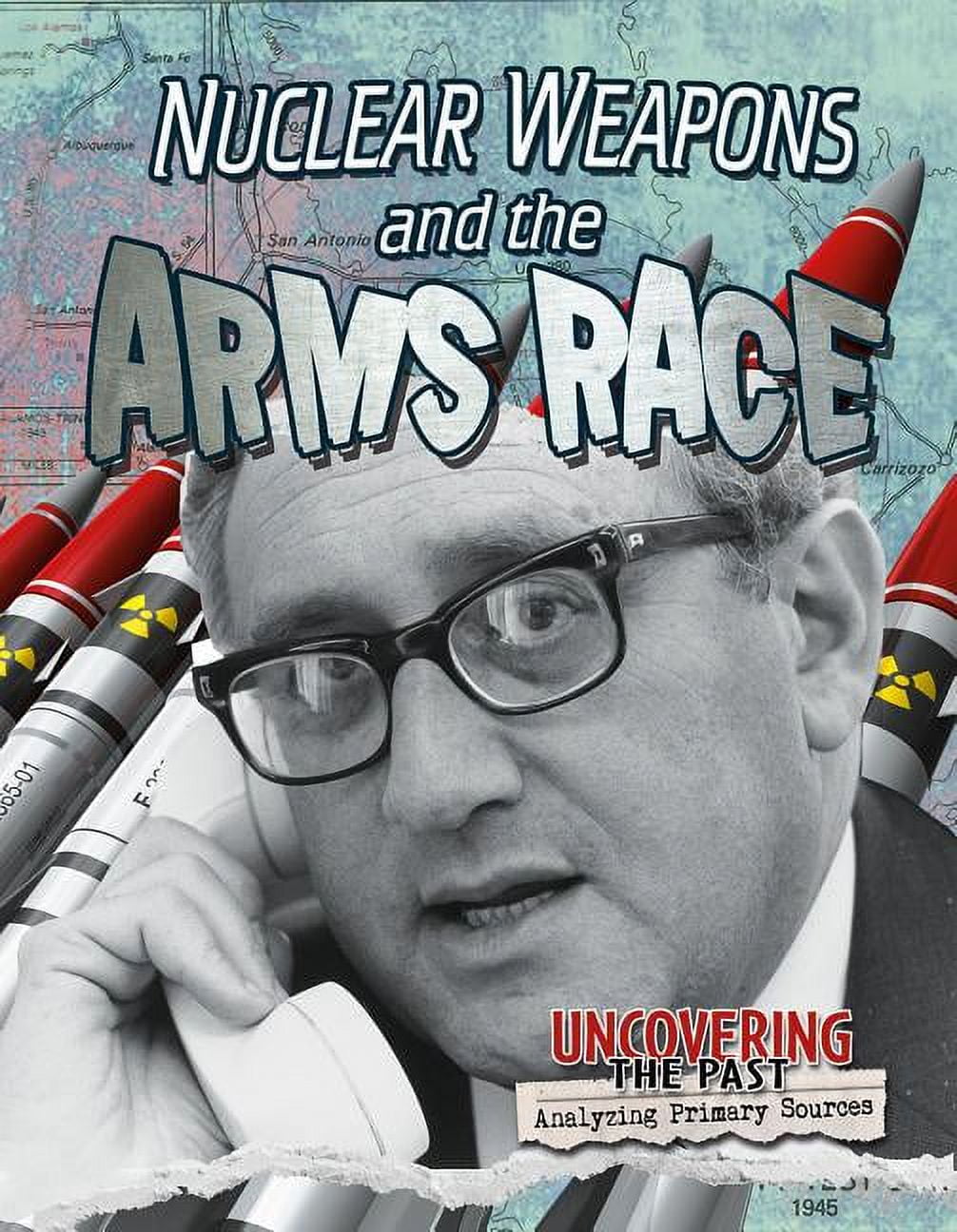 Nuclear Weapons and the Arms Race (Hardcover)