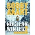thumbnail image 1 of Nuclear Winter Nuclear Winter Armageddon: Post Apocalyptic Survival Thriller, Book 2, (Hardcover), 1 of 1