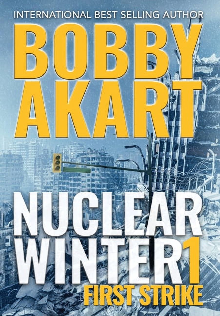 Nuclear Winter Nuclear Winter First Strike: Post Apocalyptic Survival ...