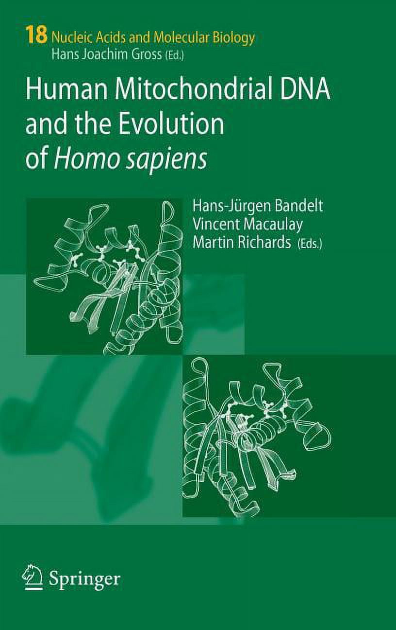 Nucleic Acids and Molecular Biology: Human Mitochondrial DNA and the ...