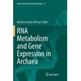 thumbnail image 1 of Nucleic Acids and Molecular Biology RNA Metabolism and Gene Expression in Archaea, Book 32, (Paperback), 1 of 1