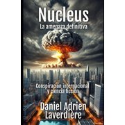 Nucleus Conspiraci n internacional y ciencia ficci n, Paperback