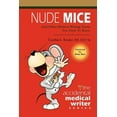 thumbnail image 1 of Nude Mice: And Other Medical Writing Terms You Need to Know (Paperback), 1 of 1
