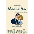 thumbnail image 1 of Nudeln mit SoÃe: Eine ganz normale Familie, (Paperback), 1 of 1