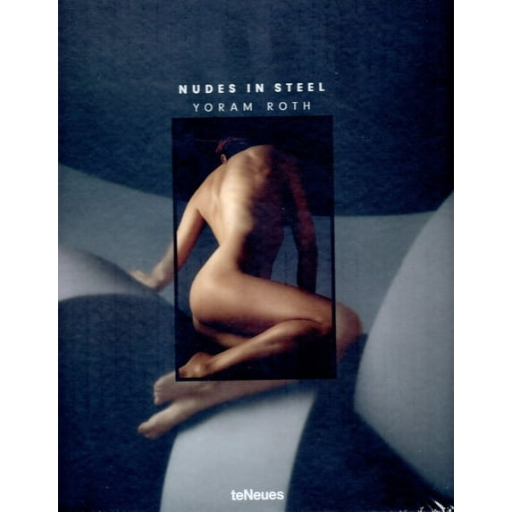 Nudes in Steel (Hardcover)