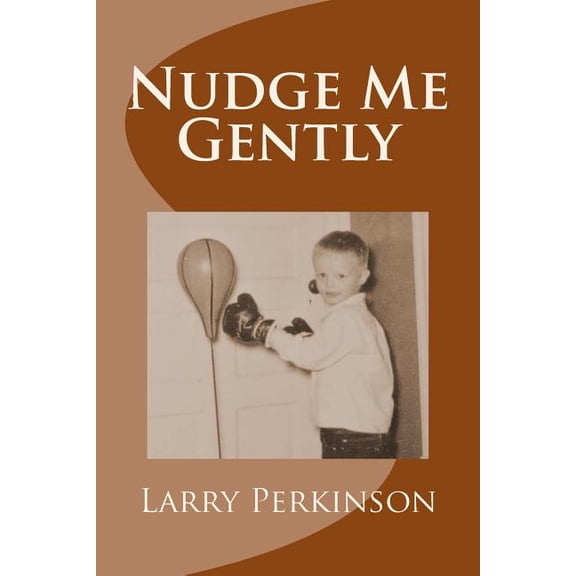 Nudge Me Gently
