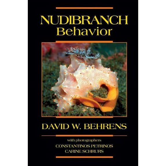 Pre-Owned Nudibranch Behavior (Paperback) 1878348418 9781878348418