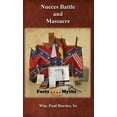 thumbnail image 1 of Nueces Battle Massacre Myths and Facts (Hardcover), 1 of 1