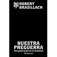 thumbnail image 1 of Nuestra preguerra, Una generación en la tormenta (Paperback), 1 of 1