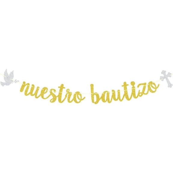 Nuestro Bautizo Banner, Spanish My Baptism Day, First Holy Communion, Glittery Religious Baptism/Cofirmation/Wedding/Baby Shower/1st Birthday Party Decorations, Gold & Silver