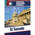thumbnail image 1 of Nuestro Gobierno Federal: El Senado (Hardcover), 1 of 1