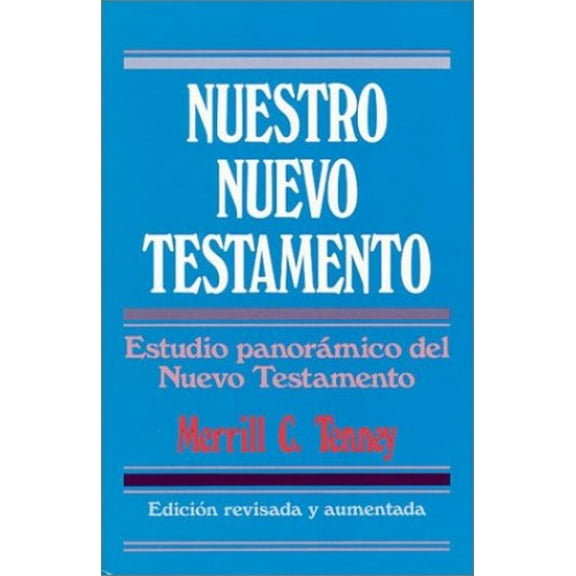 Pre-Owned Nuestro Nuevo Testamento = New Testament Survey (Paperback) 0825417163 9780825417160