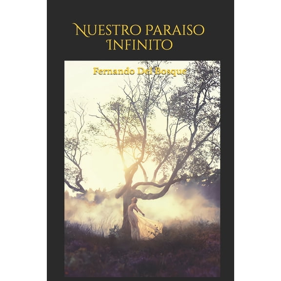 Nuestro paraso infinito, (Paperback)