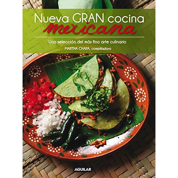 Pre-Owned Nueva Gran Cocina Mexicana / New Traditional Mexican Cooking (Hardcover) 161605865X 9781616058654