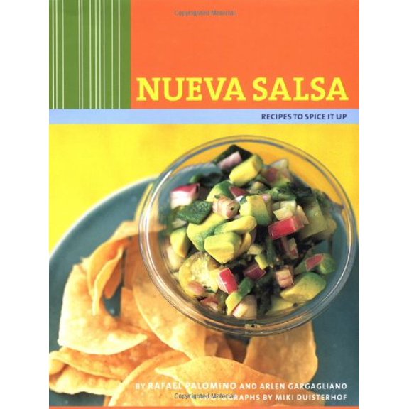 Pre-Owned Nueva Salsa: Recipes To Spice It Up (Hardcover) 0811836975 9780811836975
