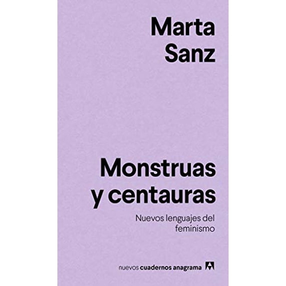 Pre-Owned Nuevos Cuadernos Anagrama: Monstruas y centauras (Nuevos cuadernos anagrama, 12) Paperback