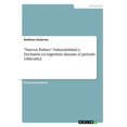 thumbnail image 1 of Nuevos Pobres. Vulnerabilidad y Exclusión en Argentina durante el período 1990-2002 (Paperback), 1 of 1