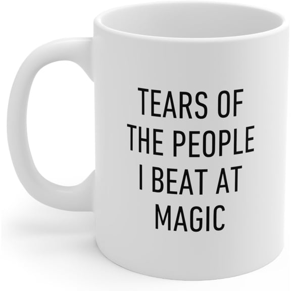 Nufar Magic Player Mug, Tears of the People I Beat Funny Mug 11 Oz Ceramic Mug Novelty Coffee Cup,24ja17maA141
