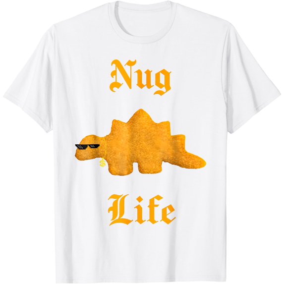 Nug Life Big Dino Dinosaur Nugget Unisex T-Shirt for Men Women Kids Toddler,White Color,Size 3T