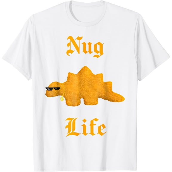 Nug Life Big Dino Dinosaur Nugget Unisex T-Shirt for Men Women Kids Toddler,White Color,Size 5/6