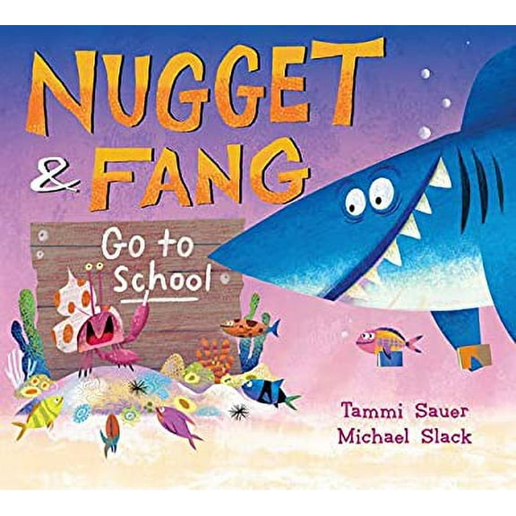 Pre-Owned Nugget and Fang Go to School (Hardcover) 1328548260 9781328548269