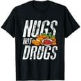 thumbnail image 1 of Nugs Not Drugs T-Shirt, 1 of 4