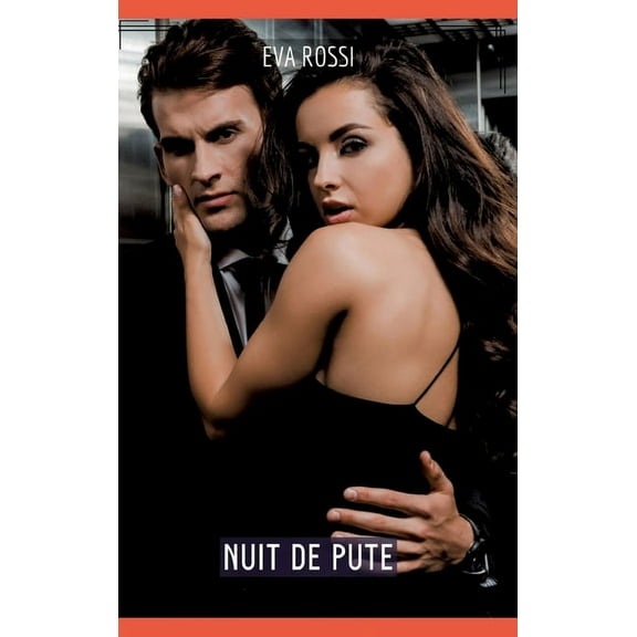 Nuit de Pute: Histoires rotiques Tabou pour Adultes, (Hardcover)