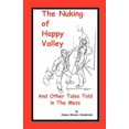 thumbnail image 1 of The Nuking of Happy Valley and Other Tales Told in the Mess (Paperback), 1 of 1