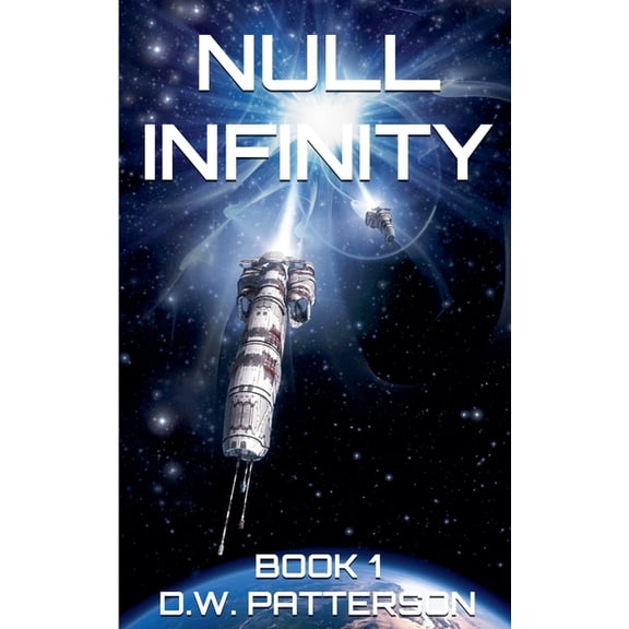 Null Infinity Null Infinity: Book 1, Book 1, (Paperback)