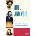 thumbnail image 1 of Null and Void: Poland: Case Study on Comparative Imperialism, (Paperback), 1 of 1