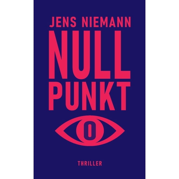 Nullpunkt: Thriller, (Paperback)