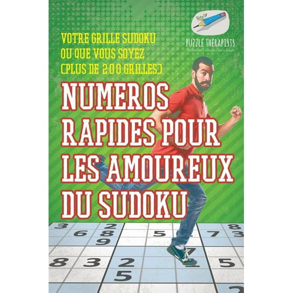 Numéros rapides pour les amoureux du Sudoku Votre grille Sudoku où que vous soyez (plus de 200 grilles) (Paperback)