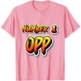 Number 1 Opp Slang Word TShirt