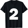 thumbnail image 1 of Number 2 Big Bold White Numeral Group T-Shirt, 1 of 3