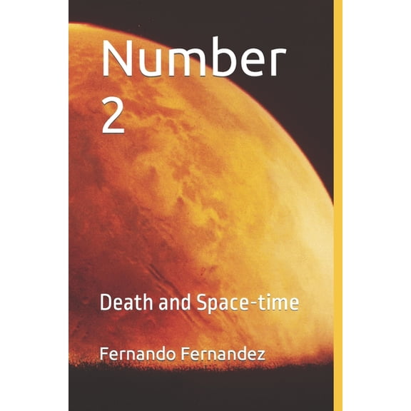 Number 2: Number 2: Death and Space-time (Paperback)