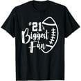 thumbnail image 1 of Number 21's Biggest Fan Shirt Football Player Mom Dad Family T-Shirt, 1 of 3
