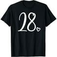 thumbnail image 1 of Number 28 Twenty-Eight For Women, 28 Years Old 28th Birthday T-Shirt, 1 of 3