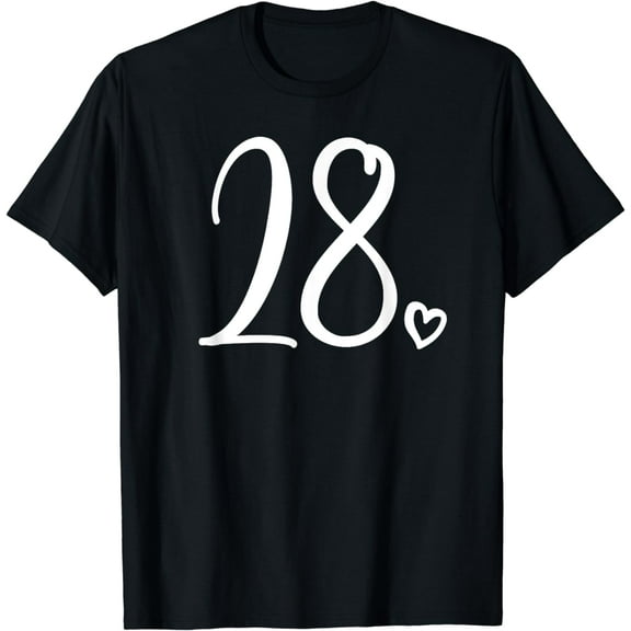 Number 28 Twenty-Eight For Women, 28 Years Old 28th Birthday T-Shirt