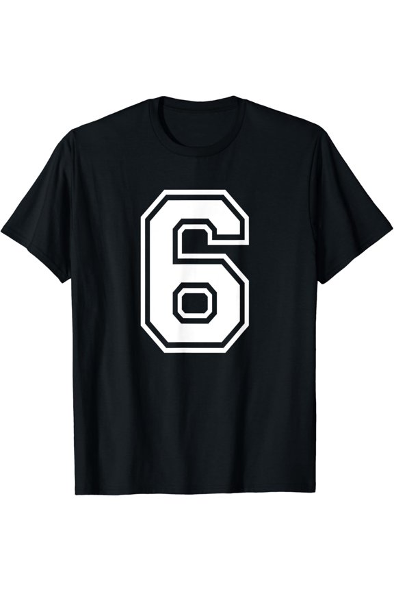 Number 6 Birthday Gift Sports Player Team Numbered Jersey T-Shirt