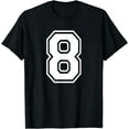 thumbnail image 1 of Number 8 Birthday Gift Sports Player Team Numbered Jersey T-Shirt, 1 of 4