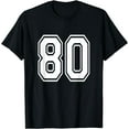 thumbnail image 1 of Number 80 T-Shirt Birthday Varsity Sports Team Jersey, 1 of 3