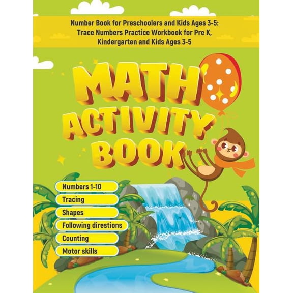 Number Book for Preschoolers and Kids Ages 3-5: Trace Numbers Practice Workbook for Pre K, Kindergarten and Kids Ages 3-, (Paperback)