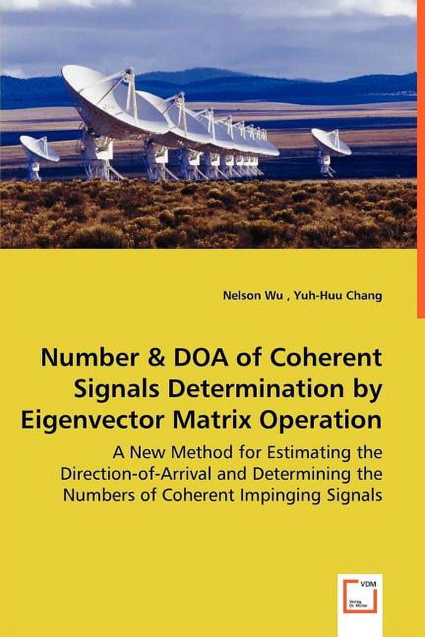 Number & DOA of Coherent Signals Determination by Eigenvector Matrix ...
