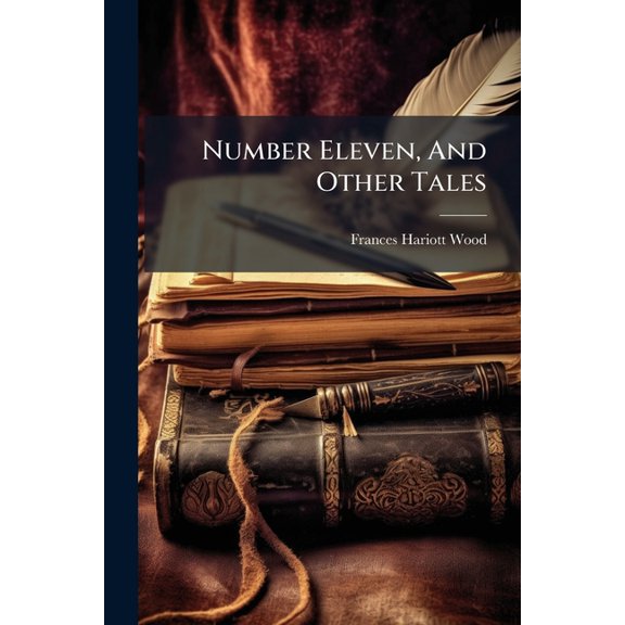 Number Eleven, and Other Tales Paperback