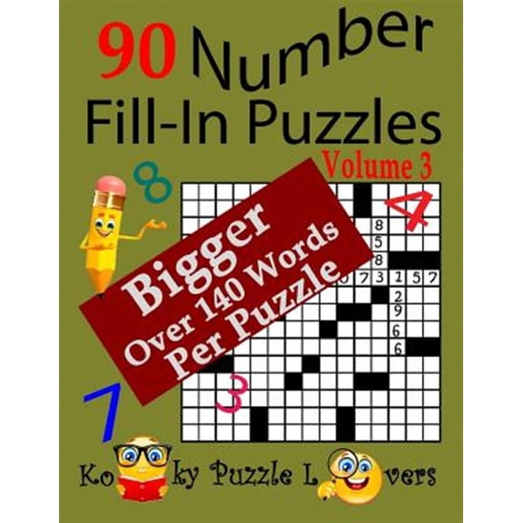 Number Fill-In Puzzles, 90 Puzzles, Volume 3, 140 Words Per Puzzle