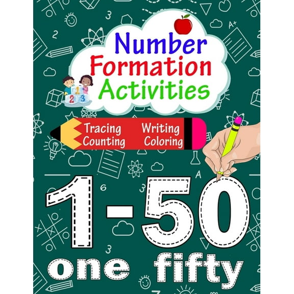 Number Formation Activities: Number Tracing Book 1-50, Number Formation Practice, Trace Numbers Handwriting Practice Wor, (Paperback)