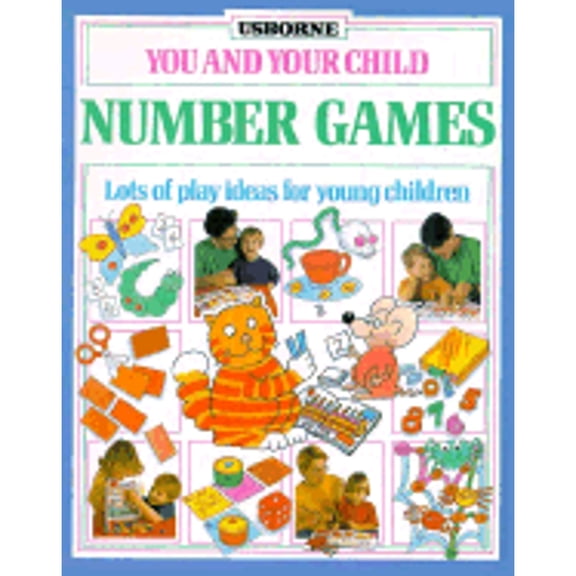 Pre-Owned Number Games (You & Your Child Series) (Paperback) 0746012942 9780746012949