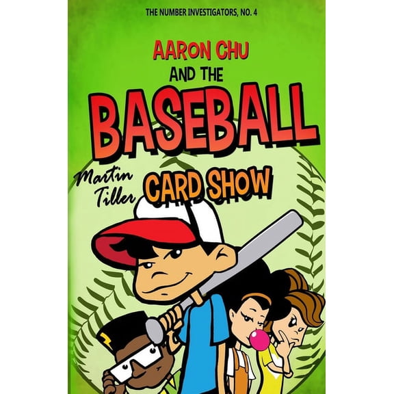 Number Investigators Aaron Chu and the Baseball Card Show, Book 4, (Paperback)