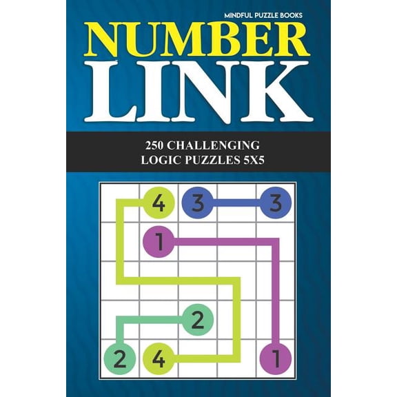 Number Link Collections Number Link: 250 Challenging Logic Puzzles 5x5, Book 1, (Paperback)